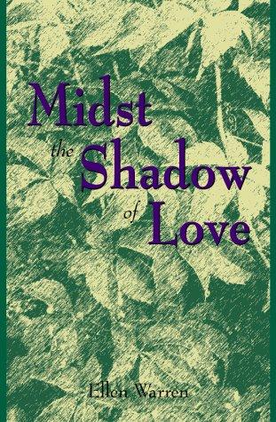 Cover for Midst the Shadow of Love