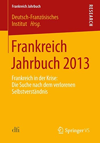 Cover for Frankreich Jahrbuch 2013 : Frankreich in der Krise