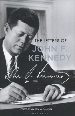 Cover for The Letters Of John F Kennedy