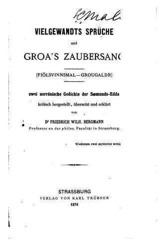 Cover for Vielgewandts Sprüche und Groa's Zaubersang = (Fiölsvinnsmal--Grougaldr ...