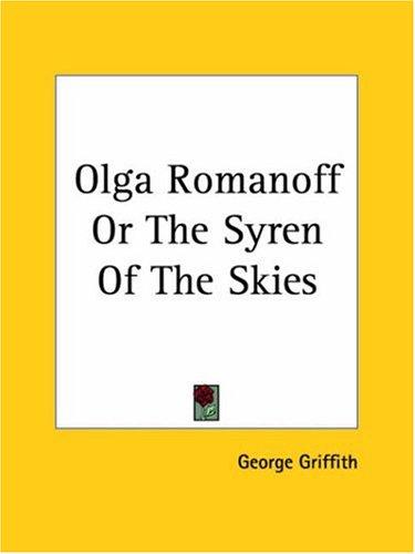 Cover for Olga Romanoff Or The Syren Of The Skies