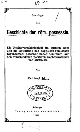 Cover for Grundlagen einer Geschichte der Röm. Possessio: Die Rechtsverschiedenheit in antiken Rom und die ...