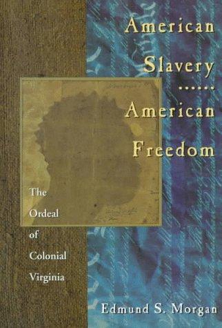 Cover for American Slavery American Freedom