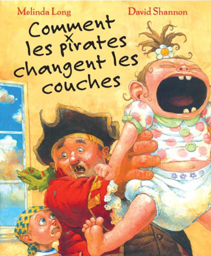 Cover for Comment Les Pirates Changent Les Couches
