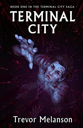 Cover for Terminal City (The Terminal City Saga Book 1)