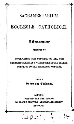 Cover for Sacramentarium Ecclesiæ catholicæ, a sacramentary designed to incorporate the contents of all ...
