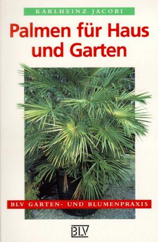 Cover for Palmen für Haus und Garten.
