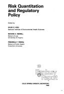 Cover for Risk Quantitation and Regulatory Policy (Banbury Report) (Banbury Report)
