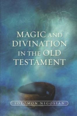 Cover for Magic and divination in the Old Testament