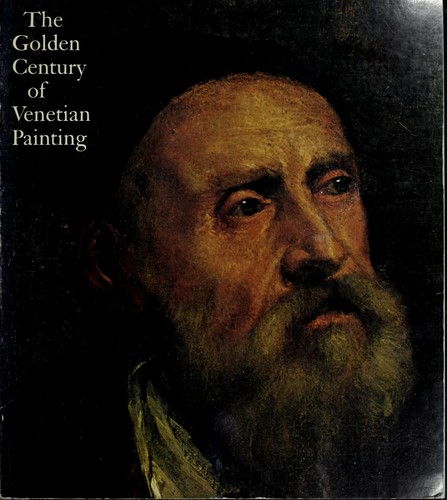 Cover for The golden century of Venetian painting
