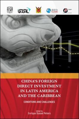 Cover for China¿s Foreign Direct Investment in Latin America and the Caribbean