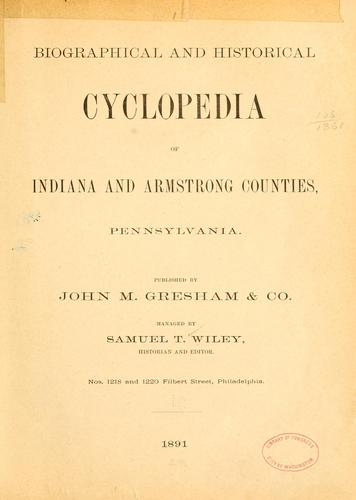Cover for Biographical and historical cyclopedia of Indiana and Armstrong counties, Pennsylvania.
