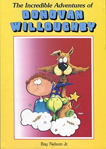 Cover for The incredible adventures of Donovan Willoughby