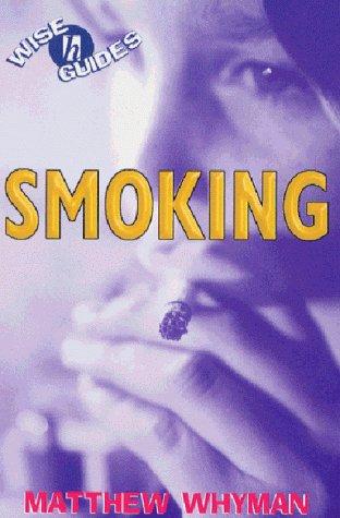 Cover for Smoking (Wise Guides)