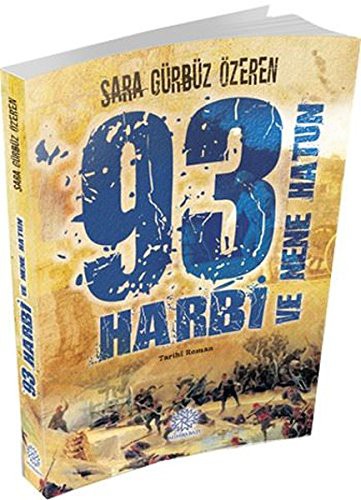 Cover for 93 Harbi ve Nene Hatun