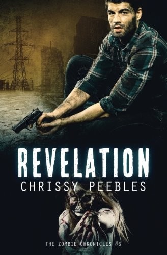Cover for The Zombie Chronicles - Book 6 - Revelation