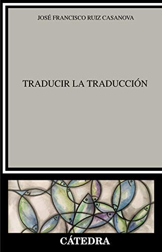 Cover for Traducir la Traducción