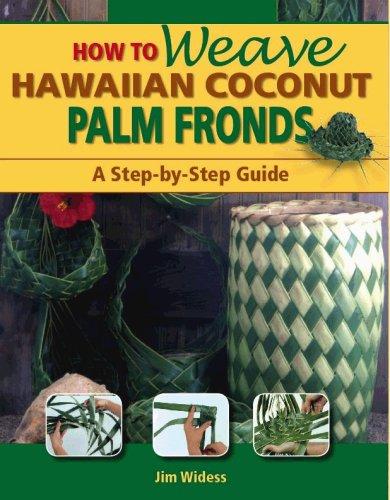 Cover for How to Weave Hawaiian Coconut Palm Fronds