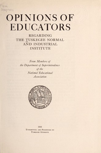 Cover for Opinions of educators regarding the Tuskegee normal and industrial school