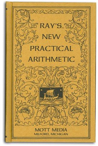 Cover for Ray's new practical arithmetic (Ray's arithmetic series) (Ray's arithmetic series) (Ray's arithmetic series)