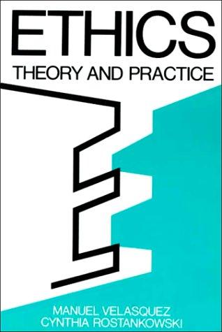 Cover for Ethics, theory and practice