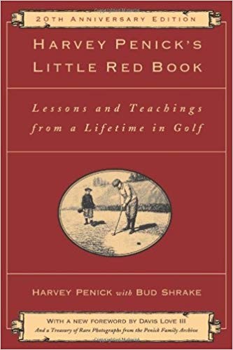 Cover for Harvey Penick's Little Red Book: Lessons And Teachings From A Lifetime In Golf