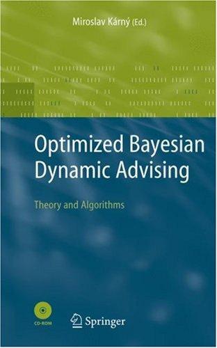 Cover for Optimized Bayesian Dynamic Advising