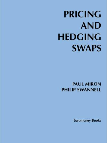 Cover for Pricing and hedging swaps