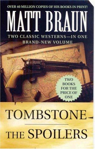 Cover for Tombstone and The Spoilers (Luke Starbuck Novels)