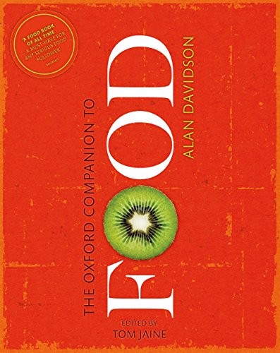 Cover for The Oxford Companion to Food (Oxford Companions)
