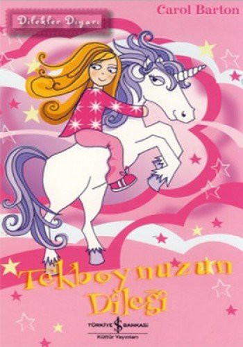 Cover for Dilekler Diyari - Tekboynuzun Dilegi