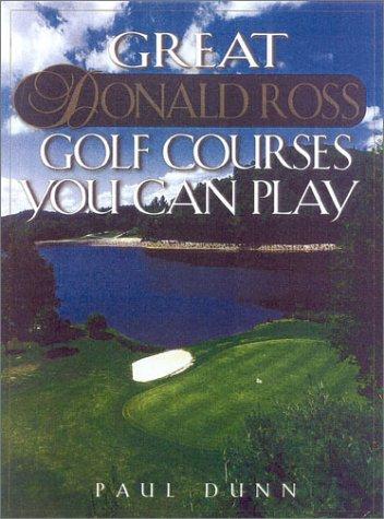 Cover for Great Donald Ross Golf Courses You Can Play