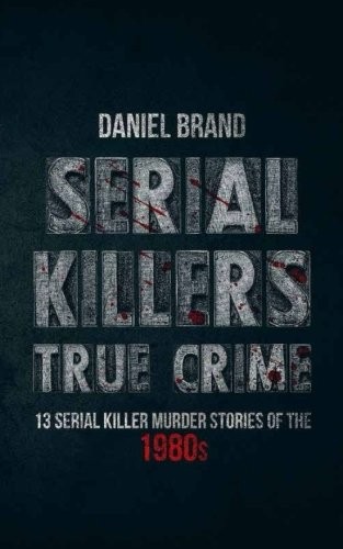 Cover for Serial Killers True Crime
