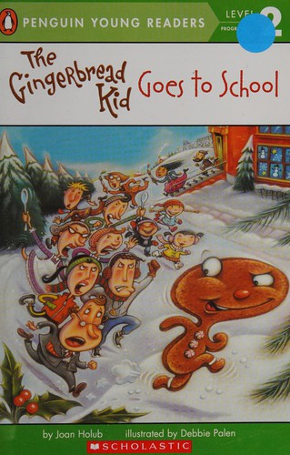 Cover for The gingerbread kid goes to school