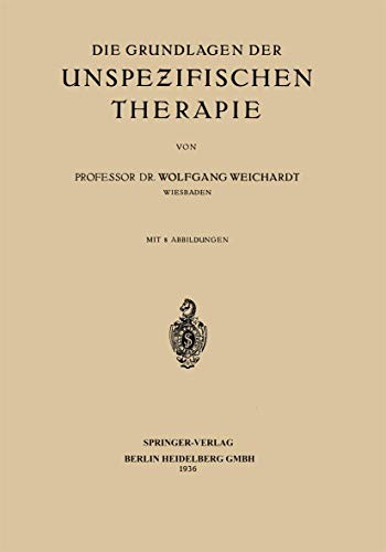 Cover for Die Grundlagen der Unspezifischen Therapie