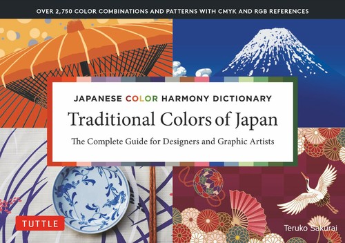 Cover for Japanese Color Harmony Dictionary : Traditional Colors : Of Japan