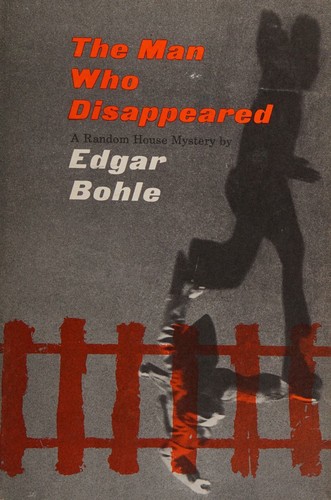 Cover for The man who disappeared (A Random House mystery)