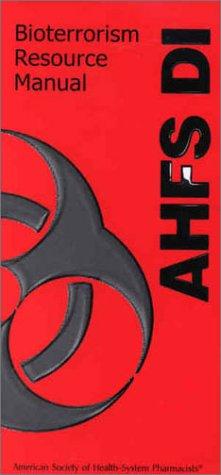 Cover for AHFS DI Bioterrorism Resource Manual