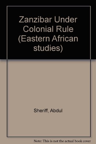 Cover for Zanzibar Under Colonial Rule (Eastern African studies)