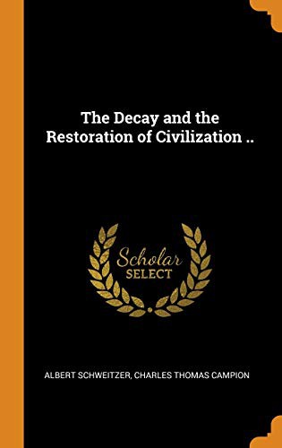 Cover for The Decay and the Restoration of Civilization ..