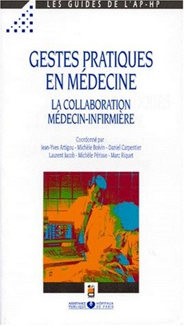 Cover for Gestes pratiques en médecine-infirmière