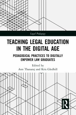 Cover for Teaching Legal Education in the Digital Age
