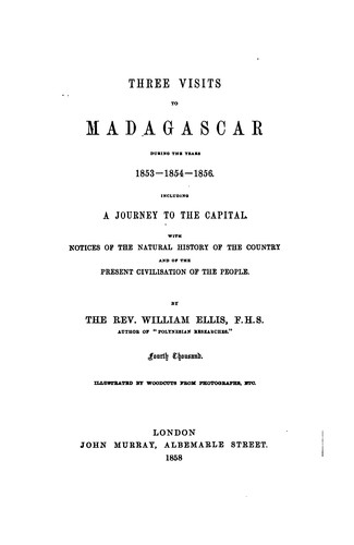 Cover for Three visits to Madagascar during ... 1853-1854-1856