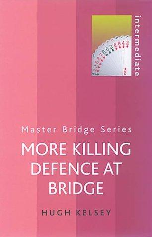 Cover for More Killing Defence at Bridge