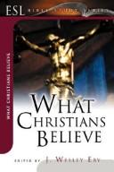 Cover for What Christians Believe (ESL Bible Study)