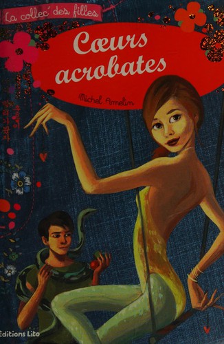 Cover for Coeurs acrobates