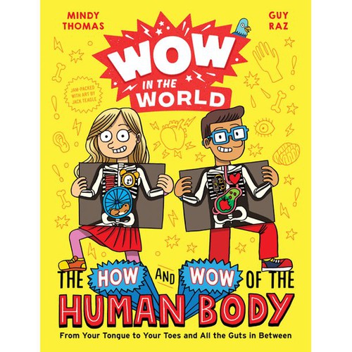 Cover for Wow in the World : the How and Wow of the Human Body