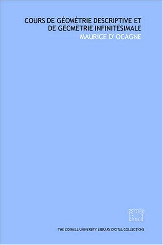 Cover for Cours de géométrie descriptive et de géométrie infinitésimale