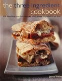 Cover for The Three Ingredient Cookbook