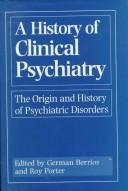 Cover for A History of Clinical Psychiatry